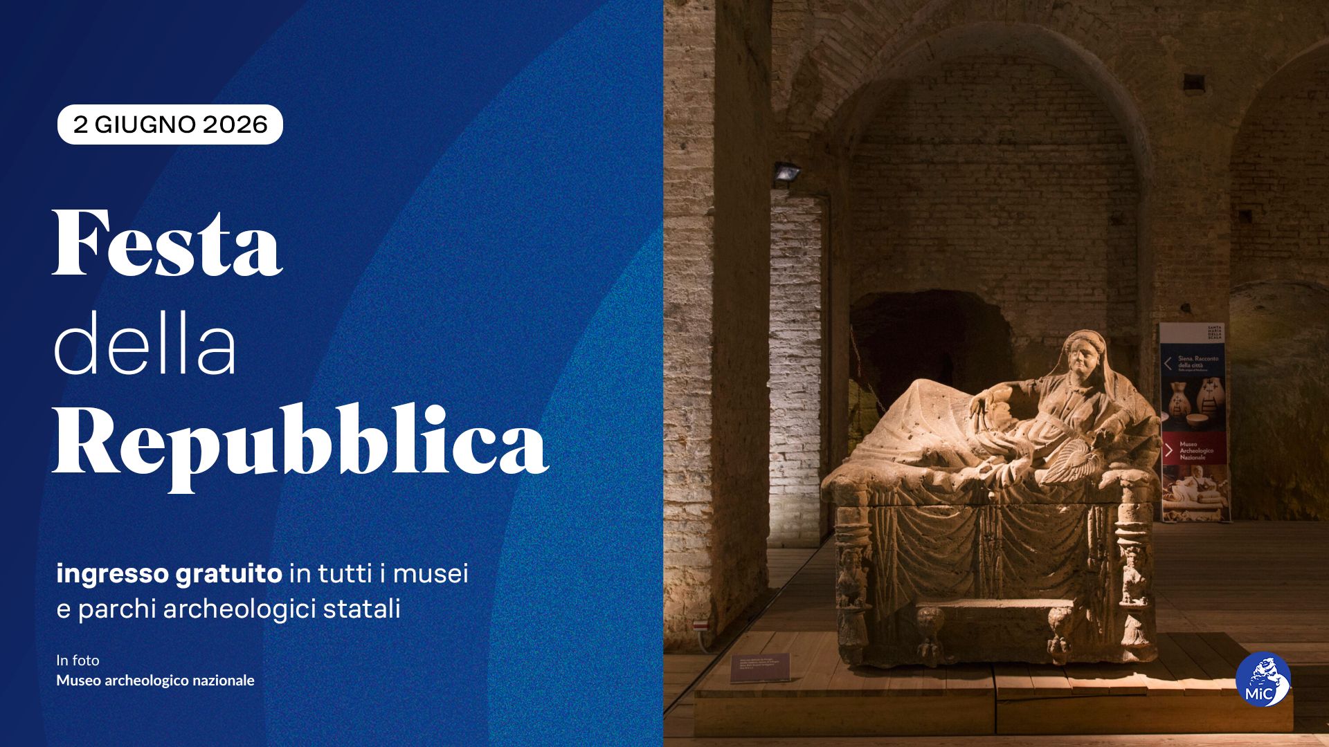 2 giugno 2026: Festa della Repubblica  I Museo Archeologico Nazionale
